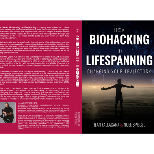 From Biohacking to Lifespanning, Signed Book